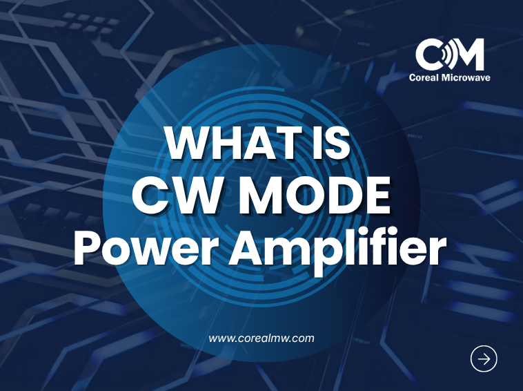 What is CW Mode Power Amplifier?
