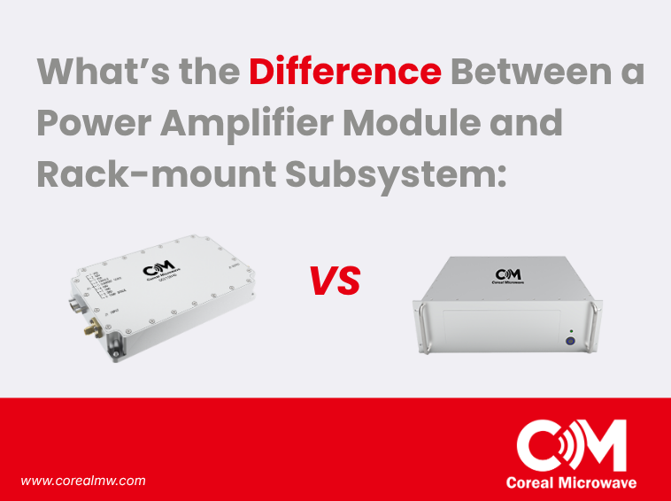 What is the difference between a power amplifier module and a rack-mount subsystem?