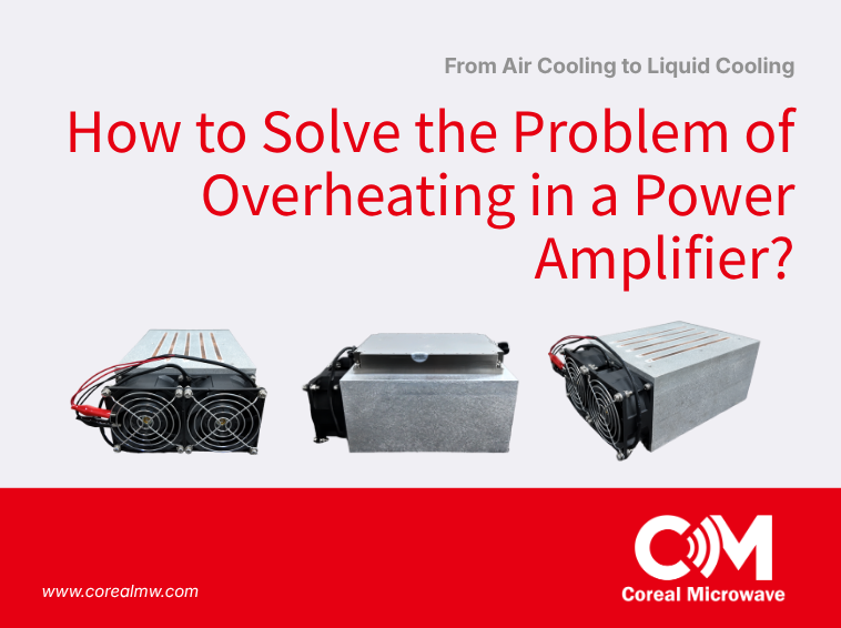 How to Solve the Problem of Overheating in a Power Amplifier?